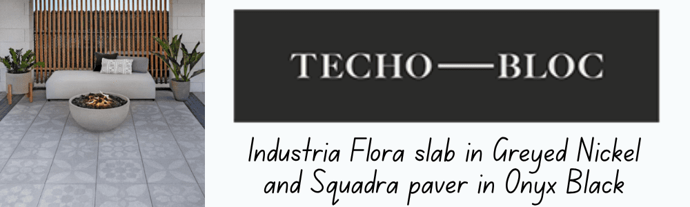 ↑ Industria Flora slab in Greyed Nickel and Squadra paver in Onyx Black
