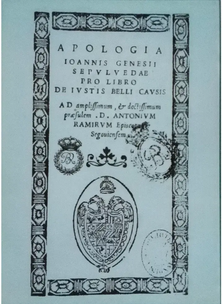 Portada de la Apología que Juan Guinés de Sepúlveda (1490 - 1573) público en 1550 para justificar la conquista de las Indias. Biblioteca Nacional. Madrid. CC-BY-NC-ND 4.0